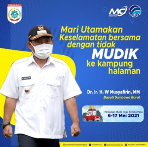 Bupati KSB : Mari Utamakan Keselamatan Bersama Dengan Tidak Mudik
