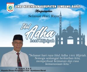 Kepala Dinas Kesehatan Sumbawa Barat Beserta Jajaran Mengucapkan Selamat Hari Raya Idul Adha 1442 Hijriah