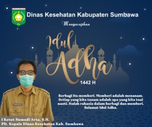 Kepala Dinas Kesehatan Sumbawa Beserta Staf Mengucapkan Selamat Hari Raya Idul Adha 1442 Hijriah