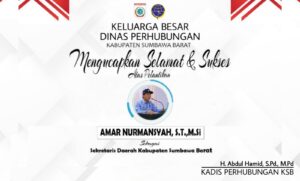 Keluarga Besar Dinas Perhubungan Sumbawa Barat Mengucapkan Selamat dan Sukses Atas Pelantikan Sekda KSB
