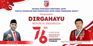 DPP Partai Keadilan dan Persatuan Provinsi NTB Mengucapkan Dirgahayu ke-76 Republik Indonesia