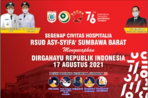 Keluarga Besar RSUD Asy-Syifa Mengucapkan Dirgahayu ke-76 Republik Indonesia