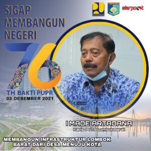 Kepala Dinas PUTR Lombok Barat Mengucapkan Selamat Hari Bakti ke-76 PU