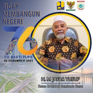 Badan Amil Zakat Nasional Kabupaten Sumbawa Barat Mengucapkan Selamat Hari Bakti ke-76 PU