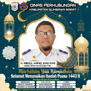 Kepala Dinas Perhubungan Sumbawa Barat Mengucapkan Selamat Menunaikan Ibadah Puasa 1443 H