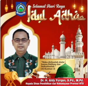 Kepala Dinas Dikbud Provinsi NTB mengucapkan Selamat Hari Raya Idul Adha 1443 Hijriah