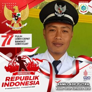 Kades Seran Sumbawa Barat Beserta Jajaran Mengucapkan Selamat HUT ke-77 RI