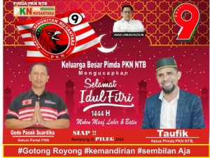 PIMDA Partai Kebangkitan Nusantara Provinsi NTB Mengucapkan Selamat Hari Raya Idul Fitri 1444 Hijriah