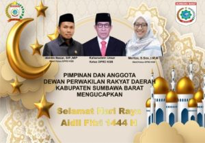 Pimpinan dan Anggota DPRD KSB Mengucapkan Selamat Hari Raya Idul Fitri 1444 H 