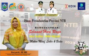 Dinas Perindustrian Provinsi NTB Beserta Staf Mengucapkan Selamat Hari Raya Idul Adha 1444 Hijriah