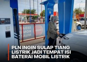 PLN Berencana Tiang Listrik Akan Jadi Stasiun Pengisian Baterai Kendaraan Mobil Listrik 