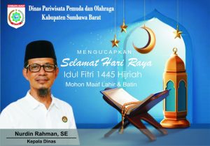 Dinas Pariwisata Pemuda dan Olahraga Sumbawa Barat Mengucapkan Selamat Hari Raya Idulfitri 1445 Hijriah
