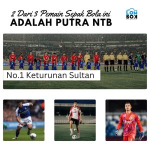 Dua Dari Tiga Pemain Sepak Bola Dunia ini Adalah Putra NTB, Nomor Satu Ternyata Keturunan Sultan Bima