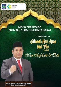 Kepala Dinas Kesehatan Provinsi NTB Mengucapkan Selamat Hari Raya Idulfitri 1446 Hijriah