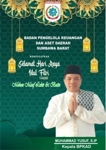 Kepala BPKAD Sumbawa Barat Mengucapkan Selamat Hari Raya Idulfitri 1446 Hijriah