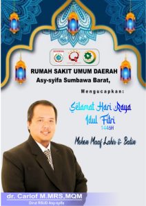 Direktur RSUD Asy-Syifa Sumbawa Barat Mengucapkan Selamat Hari Raya Idulfitri 1446 Hijriah 