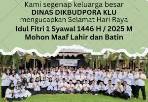 Keluarga Besar Dinas Dikbudpora Lombok Utara Mengucapkan Selamat Hari Raya Idulfitri 1446 Hijriah 