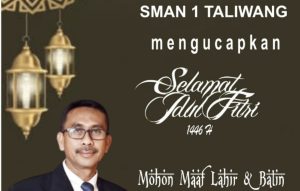 SMA Negeri 1 Taliwang Mengucapkan Selamat Hari Raya Idulfitri 1446 Hijriah