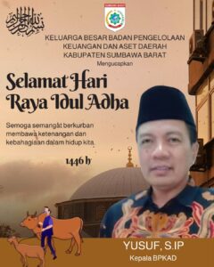 BPKAD Sumbawa Barat Mengucapkan Selamat Hari Raya IdulAdha 1446 Hijriah