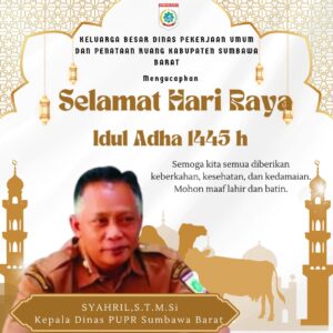 Dinas PUPR Sumbawa Barat Mengucapkan Selamat Hari Raya IdulAdha 1446 Hijriah