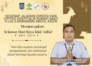 Dirut RS H. L. Manambai Abdul Kadir Mengucapkan selamat hari raya IdulAdha 1446 Hijriah