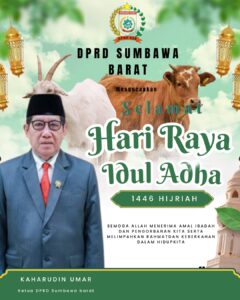 Ketua DPRD KSB mengucapkan Selamat hari raya IdulAdha 1446 Hijriah