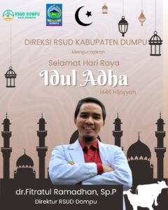 Dirut RSUD Dompu mengucapkan selamat hari raya IdulAdha 1446 H
