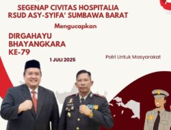 Segenap Civitas Hospitalia RSUD Asy-Syifa’ Sumbawa Barat Mengucapkan Dirgahayu Bhayangkara ke 79