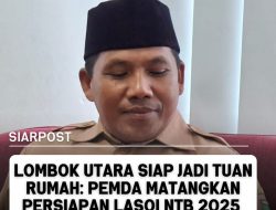 ‎Lombok Utara Siap Jadi Tuan Rumah: Pemda Matangkan Persiapan LASQI NTB 2025