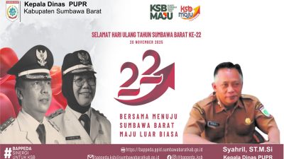 Dinas PUPR Mengucapkan Selamat Hari Ulang Tahun ke-22 Kabupaten Sumbawa Barat
