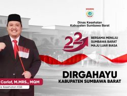 Kepala Dinas Kesehatan Mengucapkan Selamat Hari Ulang Tahun ke-22 Kabupaten Sumbawa Barat