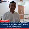 ‎Akad Lombok Utara Desak Kepastian Aset Desa, Nilai Rakor Pemda Hanya Berputar di Tempat