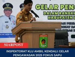 ‎Inspektorat KLU Ambil Kendali: Gelar Pengawasan 2025 Fokus Sapu Bersih Celah Koruptif