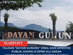 Tulisan “Dayan Gunung” Viral dan Diprotes Publik, Komisi III DPRD KLU Desak Kontraktor Tampilkan Identitas Daerah yang Lebih Tegas
