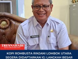 ‎Kopi Robusta Rinjani Lombok Utara Segera Didaftarkan IG: Langkah Besar Mengunci Identitas dan Harga Jual Petani