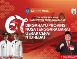 Kepala Dinas Kesehatan Sumbawa Barat Mengucapkan Selamat HUT ke-67 Provinsi NTB