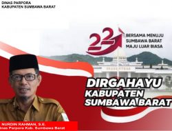 Kepala Dinas Parpora Mengucapkan Selamat HUT ke-22 Sumbawa Barat