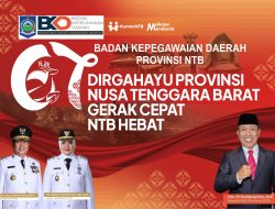 Kepala Badan Kepegawaian Daerah Mengucapkan Selamat HUT ke-67 Provinsi NTB