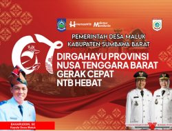 Kepala Desa Maluk Kabupaten Sumbawa Barat Mengucapkan Selamat HUT ke-67 Provinsi NTB