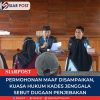 ‎Permohonan Maaf Disampaikan, Kuasa Hukum Kades Jenggala Sebut Dugaan Penjebakan