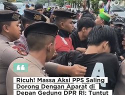 Ricuh! Massa Aksi PPS Saling Dorong Dengan Aparat di Depan Gedung DPR RI: Tuntut Provinsi Pulau Sumbawa