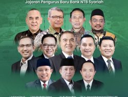 Selamat dan Sukses Jajaran Pengurus Baru Bank NTB Syariah