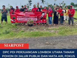 ‎DPC PDI Perjuangan Lombok Utara Tanam Pohon di Jalur Publik dan Mata Air, Fokus Jaga Lingkungan Nyata