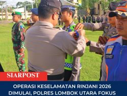 Operasi Keselamatan Rinjani 2026 Dimulai, Polres Lombok Utara Fokus Tekan Lonjakan Kecelakaan