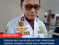 Dishub Akui Jalur Belum Siap, Pengguna Sepeda Diimbau Tahan Dulu — Penertiban Masih Persuasif