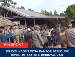 Seleksi Kadus Desa Pansor Berujung Ricuh, Bupati KLU, Perintahkan Seleksi Ulang‎