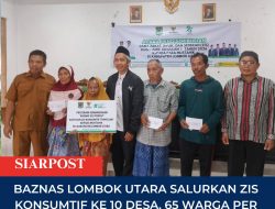 BAZNAS Lombok Utara Salurkan ZIS Konsumtif ke 10 Desa, 65 Warga per Desa Terima Rp200 Ribu