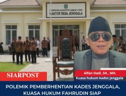 Polemik Pemberhentian Kades Jenggala, Kuasa Hukum Fahrudin Siap Gugat ke PTUN