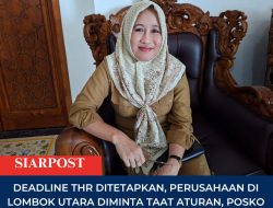 Deadline THR Ditetapkan, Perusahaan di Lombok Utara Diminta Taat Aturan, Posko Pengaduan Dibuka