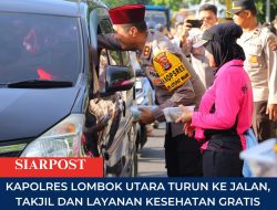 Kapolres Lombok Utara Turun ke Jalan, Takjil dan Layanan Kesehatan Gratis Mengalir untuk Warga